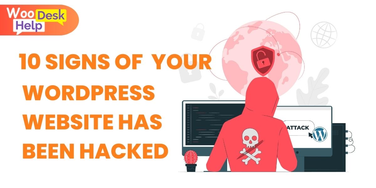 10 Signs Of Your WordPress Website Has Been Hacked