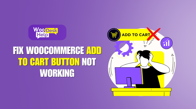 Fix WooCommerce Add to Cart Button Not Working