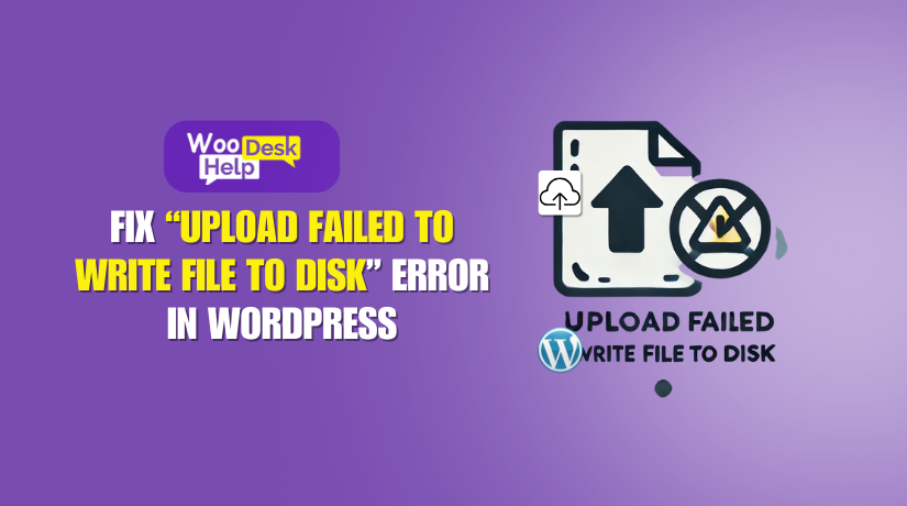 Fix “Upload Failed to Write File to Disk” Error in WordPress