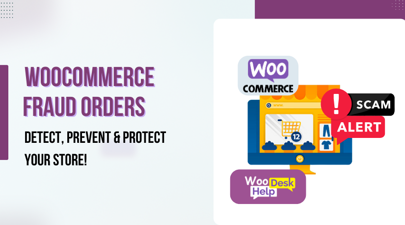 WooCommerce Fraud Orders: How to Detect, Prevent, and Protect Your Store from Scams
