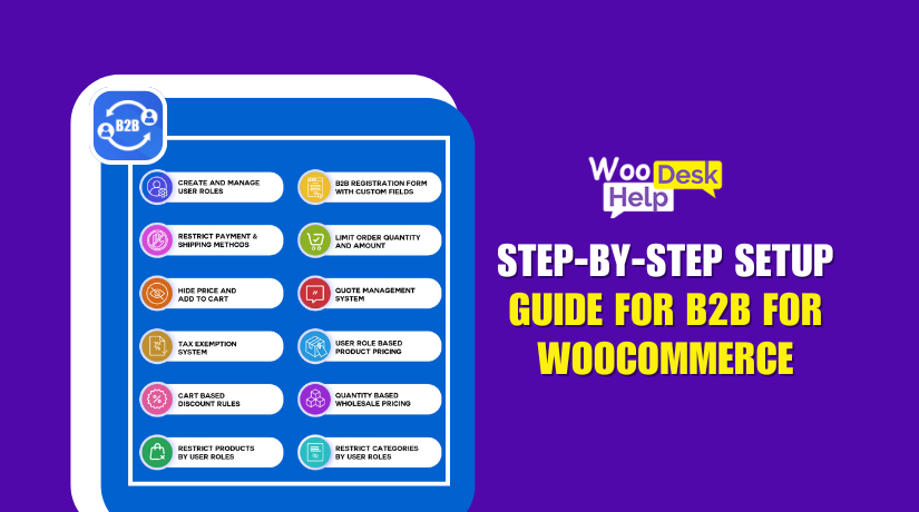 Step-by-Step Setup Guide for B2B for WooCommerce