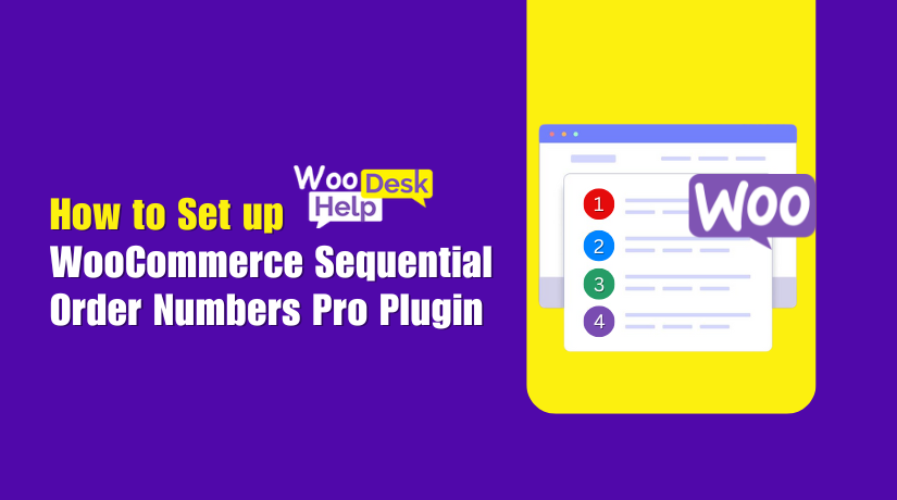 How to Set up WooCommerce Sequential Order Numbers Pro Plugin