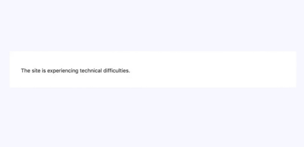Technical Difficulties error