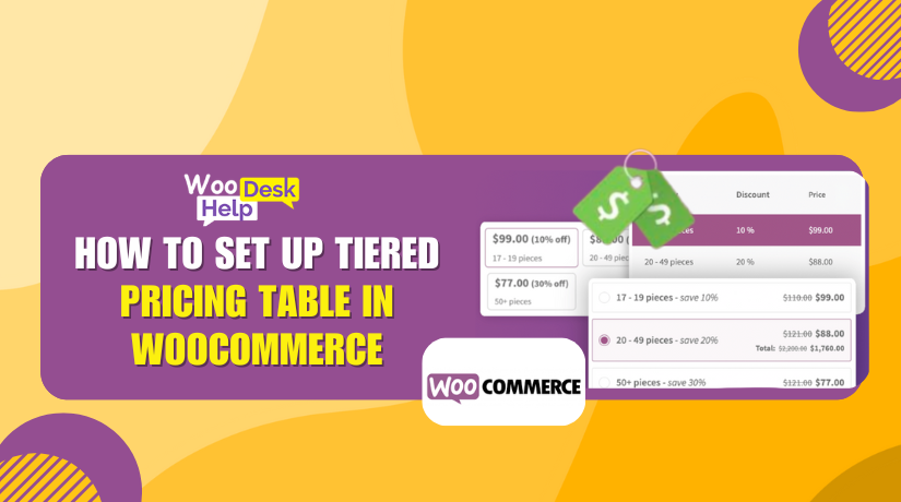 How to Set Up Tiered Pricing Table in WooCommerce