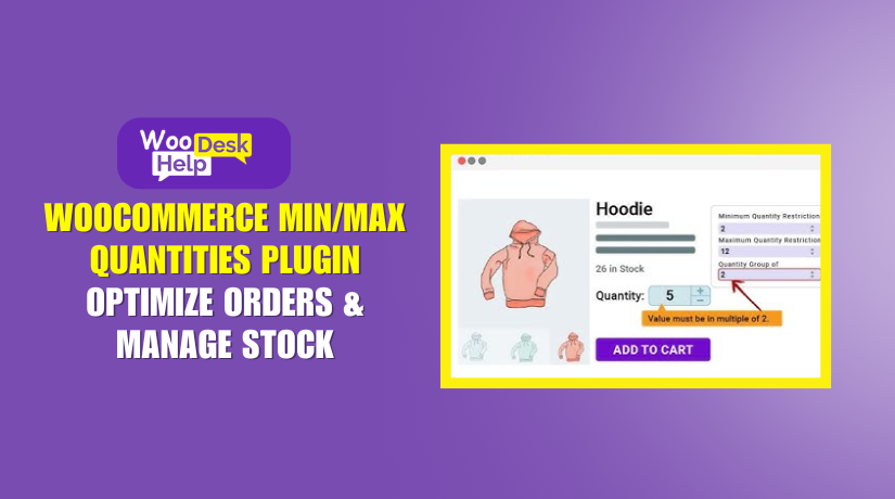 WooCommerce Min/Max Quantities Plugin: Optimize Orders & Manage Stock