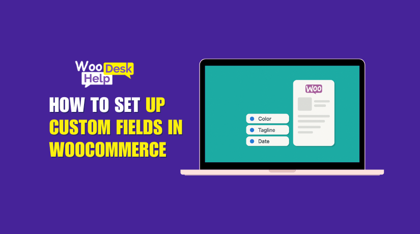 How to Set Up Custom Fields in WooCommerce Using the “Custom Fields for WooCommerce” Plugin
