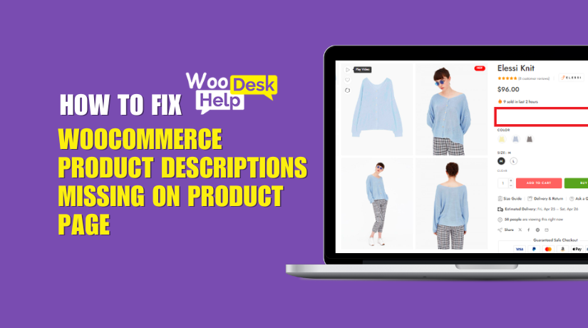 WooCommerce Product Descriptions Missing on Product Page? Here’s How to Fix It