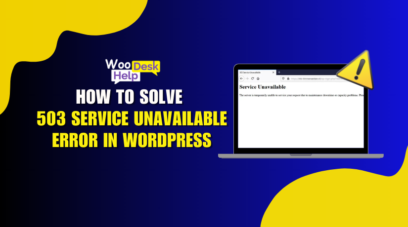 How to Solve the 503 Service Unavailable Error in WordPress (Beginner to Expert)