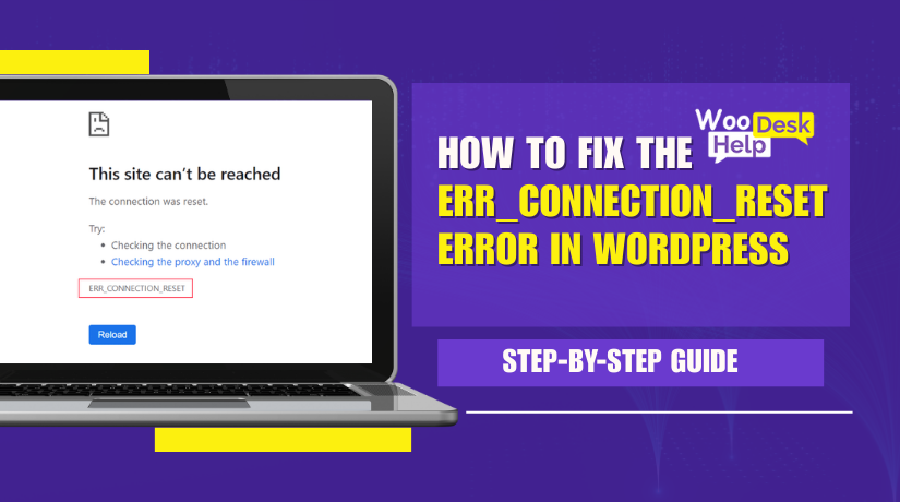 How to Fix the ERR_CONNECTION_RESET Error in WordPress (Step-by-Step Guide)
