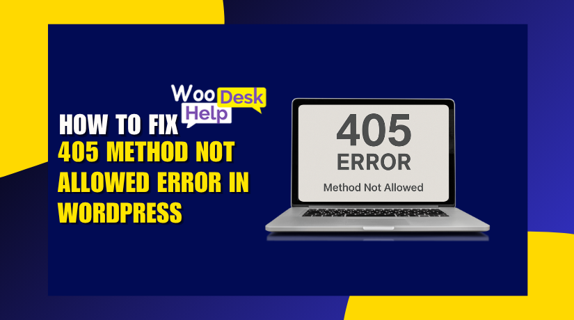 How to Fix 405 Method Not Allowed Error in WordPress
