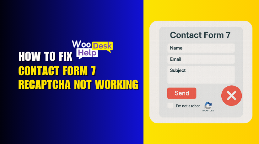 How to Fix Contact Form 7 reCAPTCHA Not Working (Step-by-Step Guide)