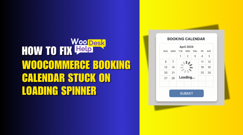 How to Fix WooCommerce Booking Calendar Stuck on Loading Spinner