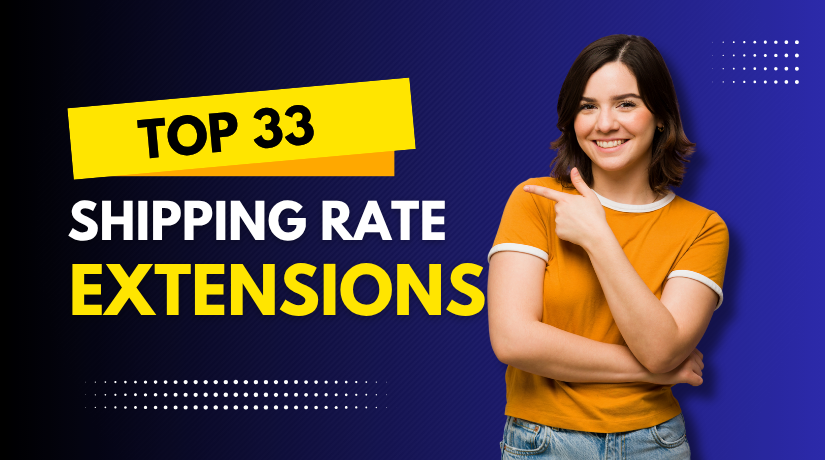 Top 33 Shipping Rate Extensions for WooCommerce Checkout: A Complete Guide
