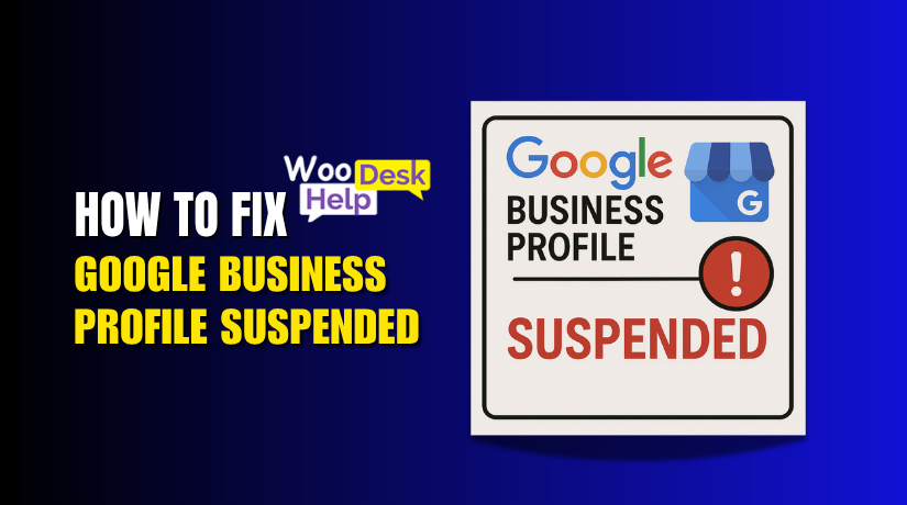 Google Business Profile Suspended? Here’s How to Fix It Fast