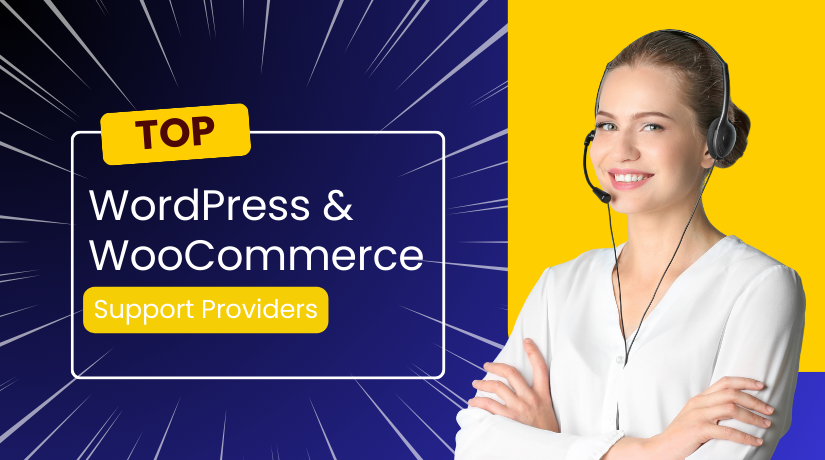Top 5 WordPress and WooCommerce Support Providers for 2025
