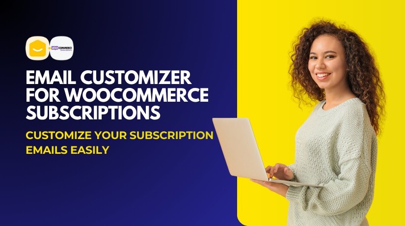 Email Customizer for WooCommerce Subscriptions – Customize Your Subscription Emails Easily