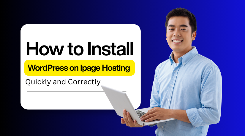 How to Easily Install WordPress on Ipage Hosting Quickly and Correctly
