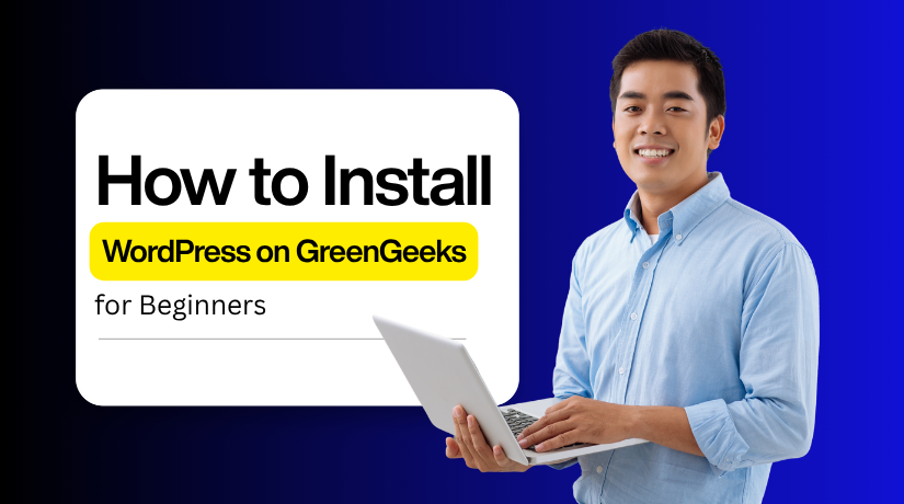 How to Quickly Install WordPress on GreenGeeks Hosting for Beginners