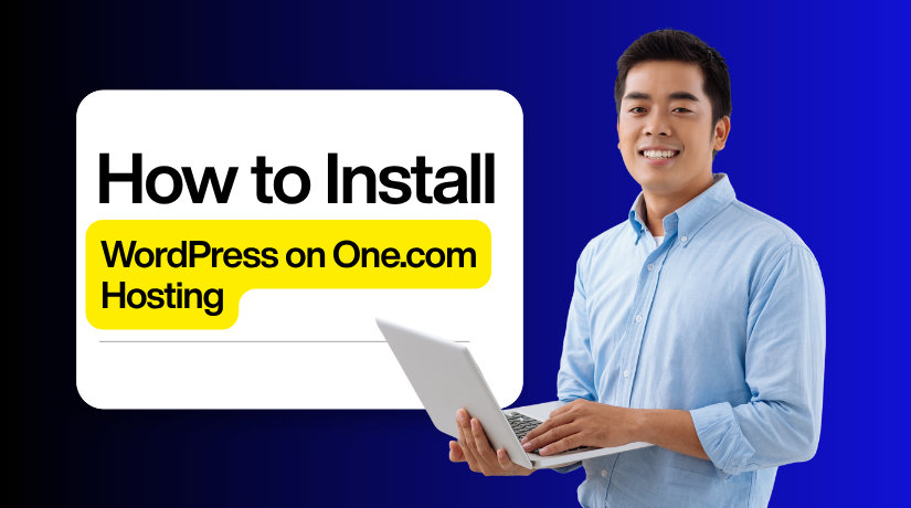 How to Quickly Install WordPress on One.com Hosting