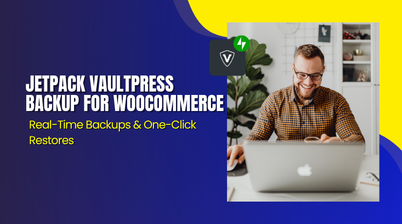 Jetpack VaultPress Backup for WooCommerce – Real-Time Backups & One-Click Restores