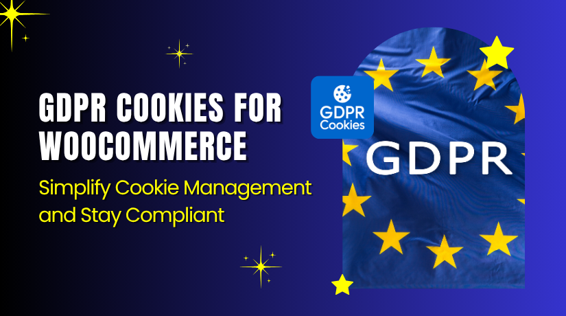 GDPR Cookies for WooCommerce – Simplify Cookie Management and Stay Compliant