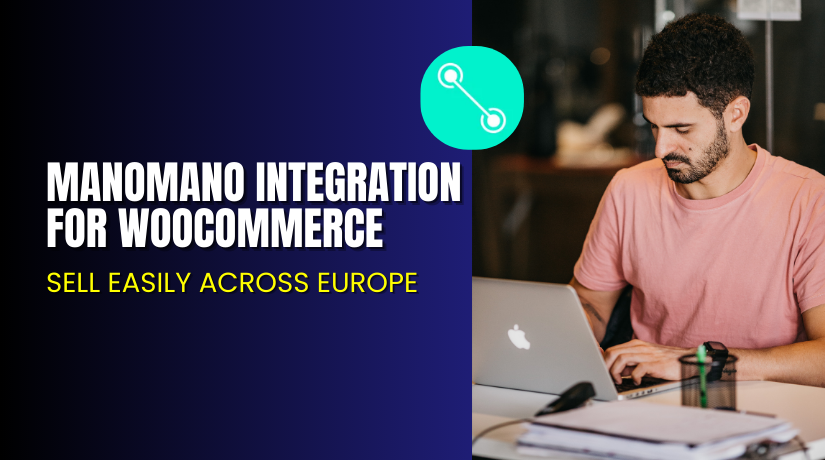 ManoMano Integration for WooCommerce – Sell Easily Across Europe