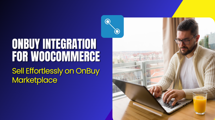 OnBuy Integration for WooCommerce – Sell Effortlessly on OnBuy Marketplace