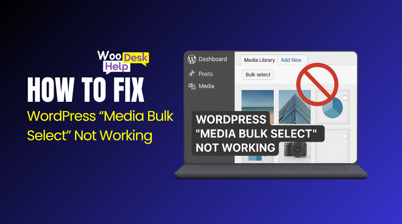 How to Fix the WordPress “Media Bulk Select” Not Working