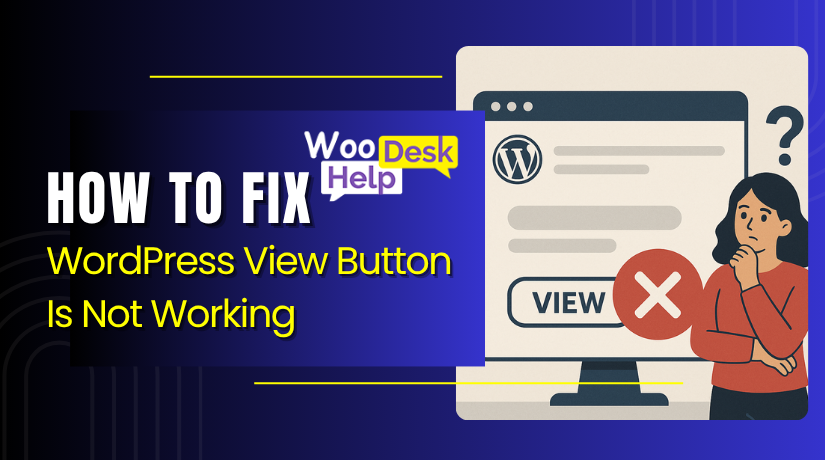 Can’t View Your Post or Page in WordPress? Fix the Broken View Button