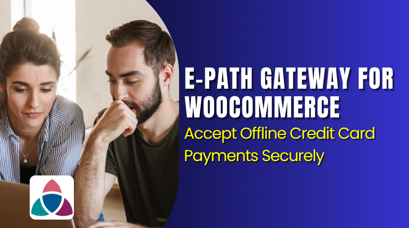 e-Path Gateway for WooCommerce – Accept Offline Credit Card Payments Securely