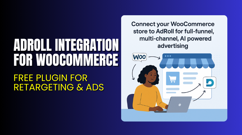 AdRoll Integration for WooCommerce – Free Plugin for Retargeting & Ads