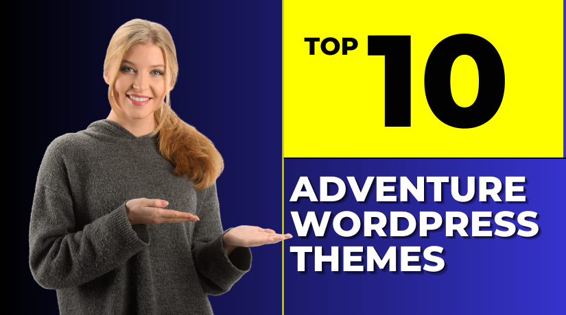 Top 10 Adventure WordPress Themes for Travel & Outdoor website
