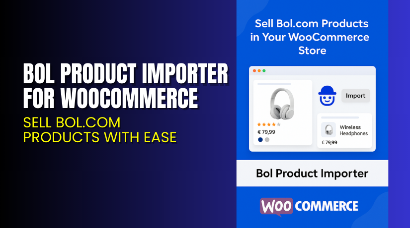 Bol Product Importer for WooCommerce – Sell Bol.com Products with Ease