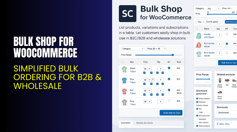 Bulk Shop for WooCommerce – Simplified Bulk Ordering for B2B & Wholesale