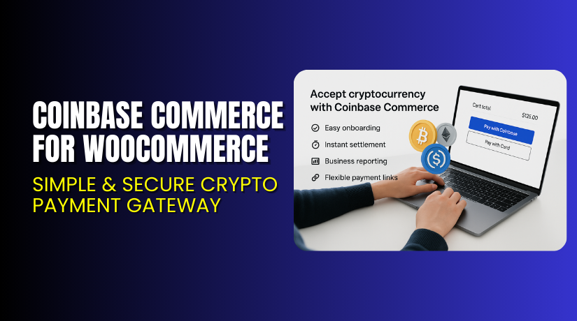 Coinbase Commerce for WooCommerce – Simple & Secure Crypto Payment Gateway