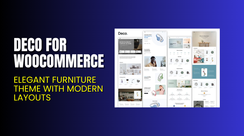 Deco for WooCommerce – Elegant Furniture Theme with Modern Layouts