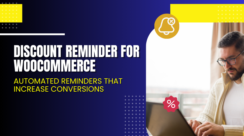 Discount Reminder for WooCommerce – Automated Reminders That Increase Conversions