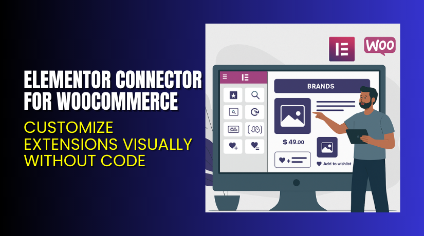 Elementor Connector for WooCommerce Bookings – Design Flexible Booking Pages Without Code