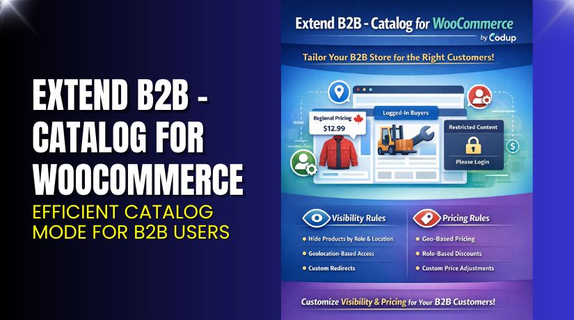 Extend B2B – Catalog for WooCommerce – Efficient Catalog Mode for B2B Users