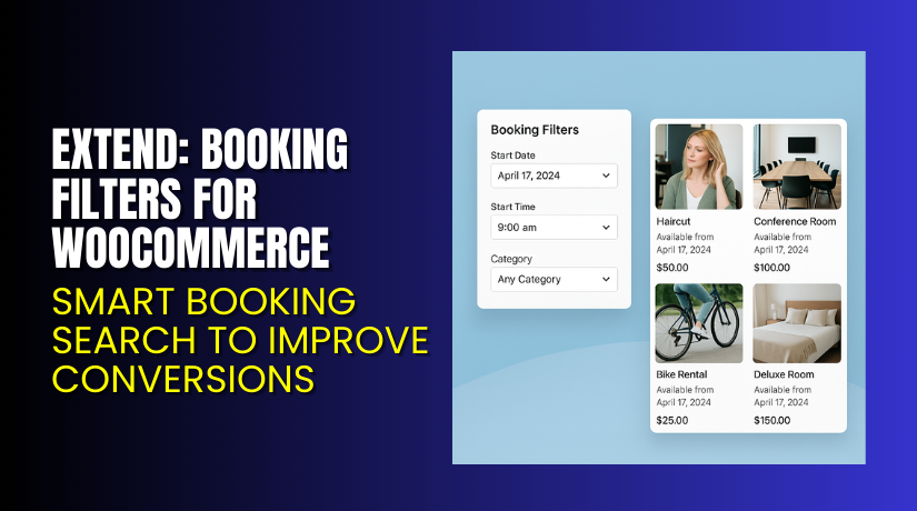 Extend: Booking Filters for WooCommerce – Smart Booking Search to Improve Conversions