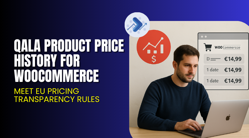 Qala Product Price History for WooCommerce – Meet EU Pricing Transparency Rules