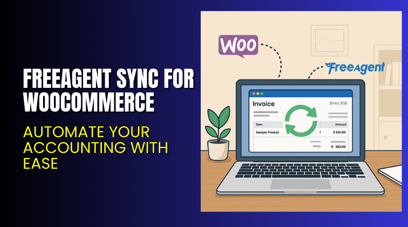 FreeAgent Sync for WooCommerce – Automate Your Accounting with Ease
