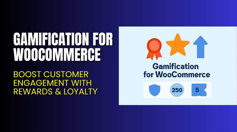 Gamification for WooCommerce – Boost Customer Engagement with Rewards & Loyalty