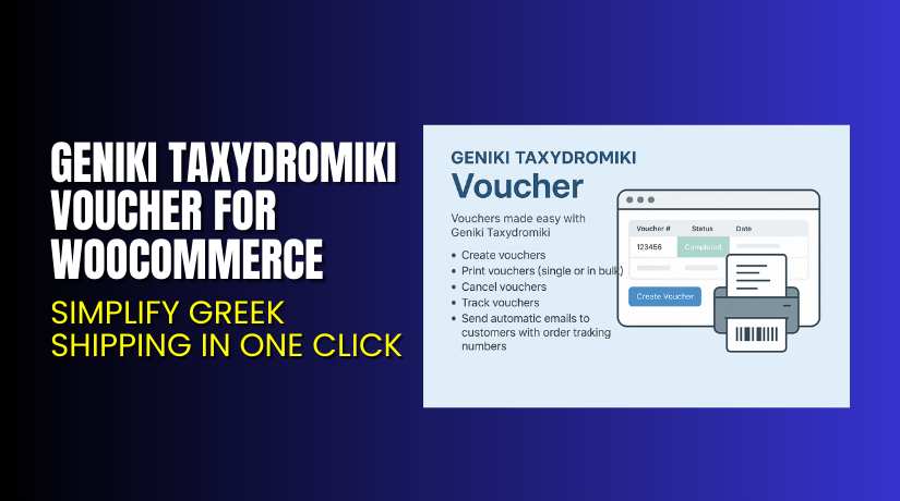 Geniki Taxydromiki Voucher for WooCommerce – Simplify Greek Shipping in One Click