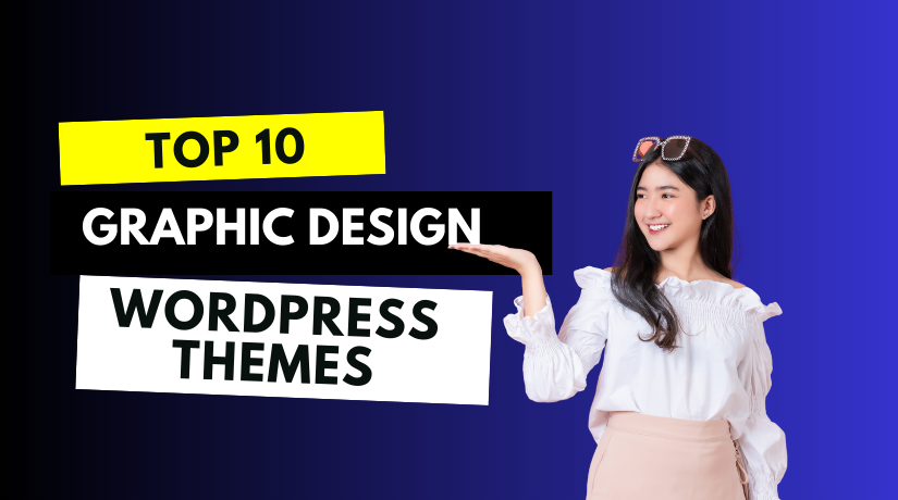 Top 10 Graphic Design WordPress Themes for Designers & Agencies