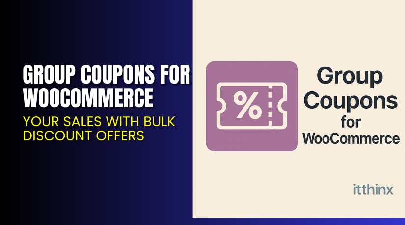 Group Coupons for WooCommerce – Boost Your Sales with Bulk Discount Offers