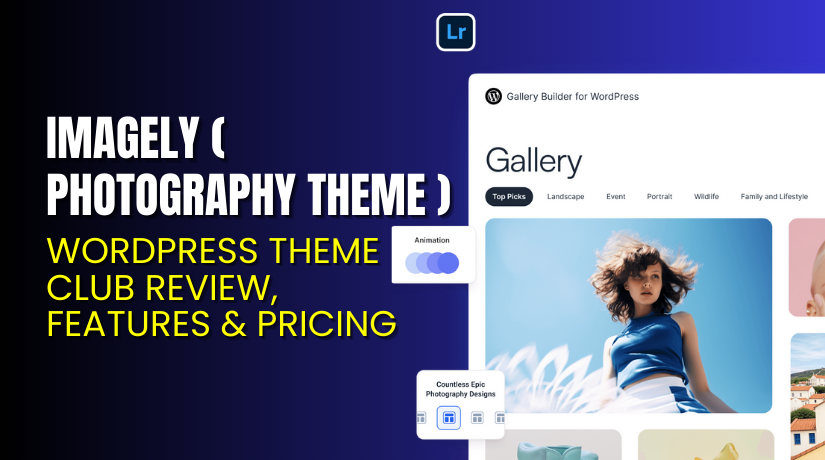 Imagely (Photography Theme) – WordPress Theme Club Review, Features & Pricing
