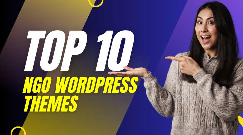 Top 10 NGO WordPress Themes That Make Non-Profit Websites Shine