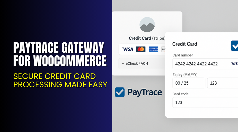PayTrace Gateway for WooCommerce – Secure Credit Card Processing Made Easy