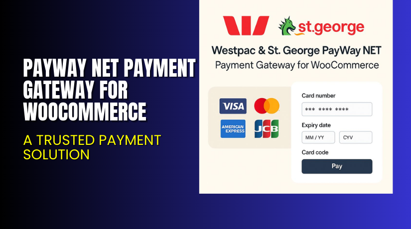 PayWay NET Payment Gateway for WooCommerce – A Trusted Payment Solution